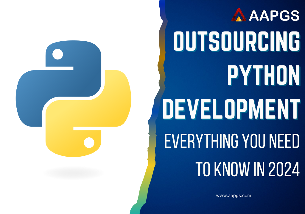 Outsourcing Python Development: Everything You Need to Know in 2024