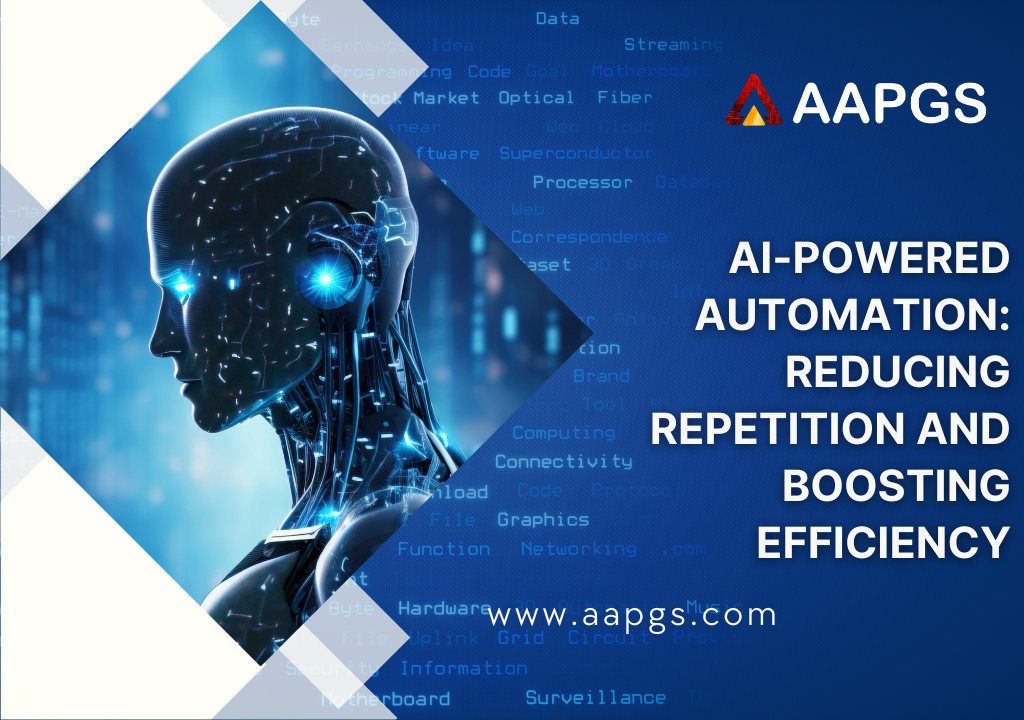 AI-Powered Automation: Reducing Repetition and Boosting Efficiency