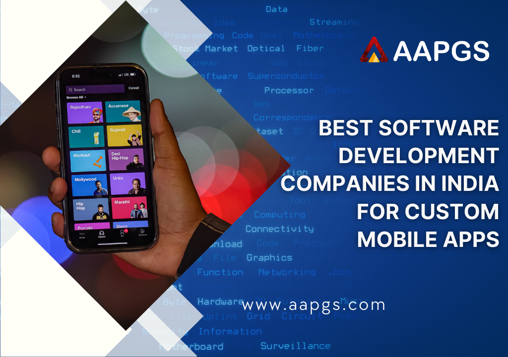 Best Software Development Companies in India for Custom Mobile Apps