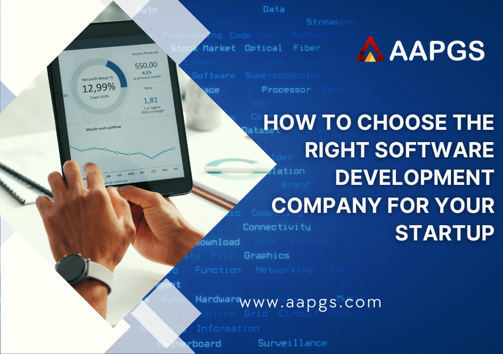 How to Choose the Right Software Development Company for Your Startup