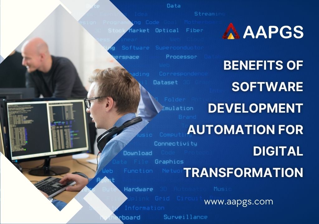 Benefits of Software Development Automation for Digital Transformation
