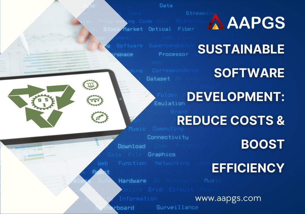 Sustainable Software Development: Reduce Costs & Boost Efficiency